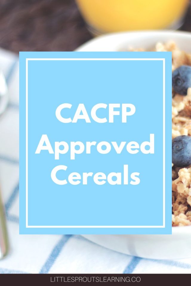 CACFP Approved Cereals for DaycareLittle Sprouts Learning